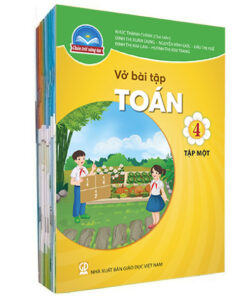 BỘ SÁCH GIÁO KHOA LỚP 4 – CHÂN TRỜI SÁNG TẠO – SÁCH BÀI TẬP (BỘ 11 CUỐN)